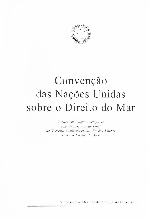 CONVENÇÃO DAS NAÇÕES UNIDAS SOBRE O DIREITO DO MAR