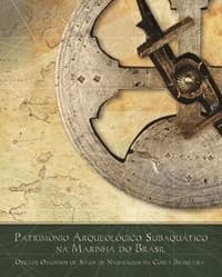 PATRIMÔNIO ARQUEOLÓGICO SUBAQUÁTICO NA MARINHA DO BRASIL (CAPA DURA)