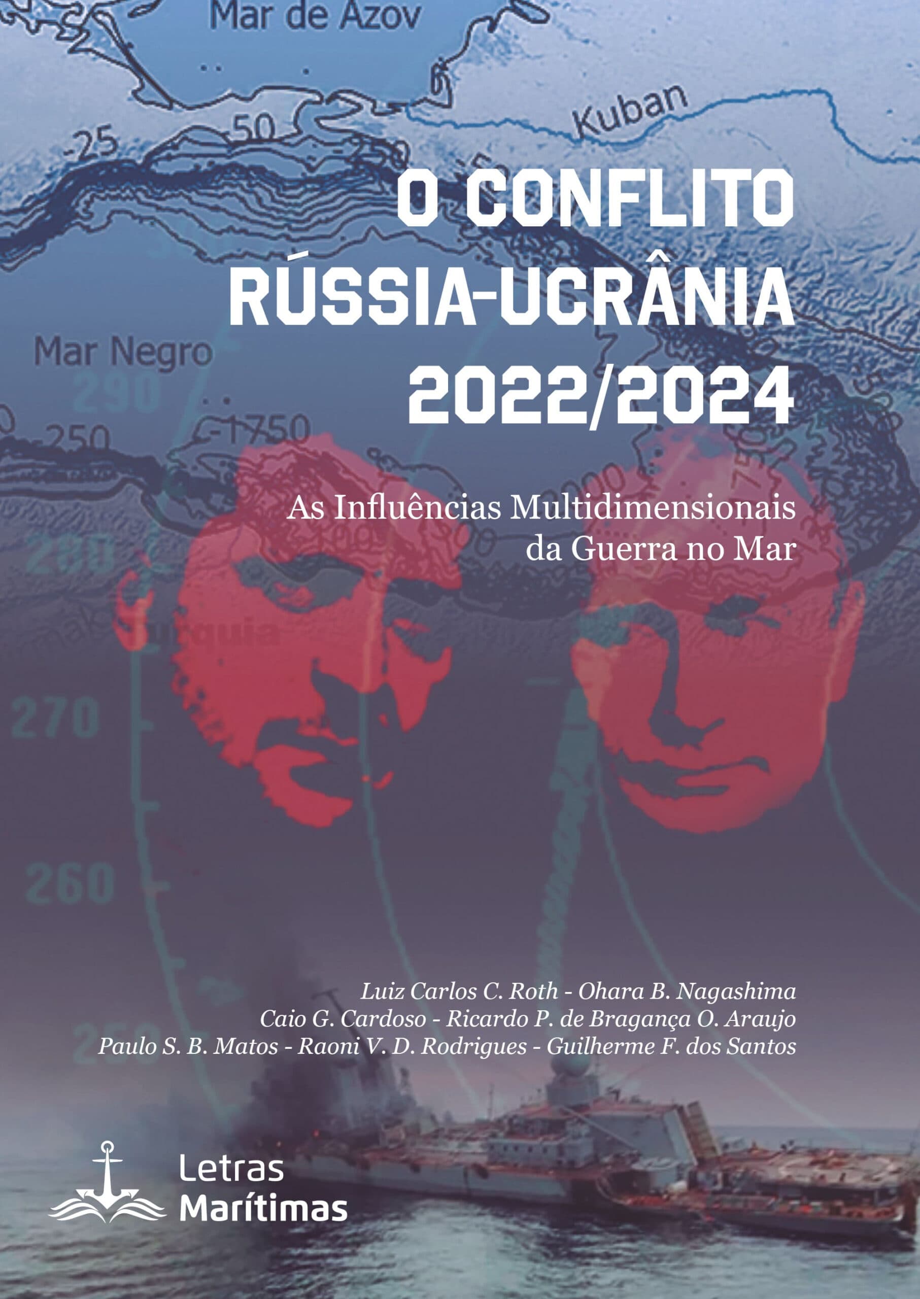 O conflito Rússia-Ucrânia 2022/2024, As Influências Multidimensionais da Guerra do Mar