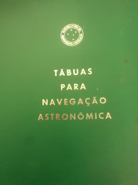 TÁBUAS PARA NAVEGAÇÃO ASTRONÔMICA