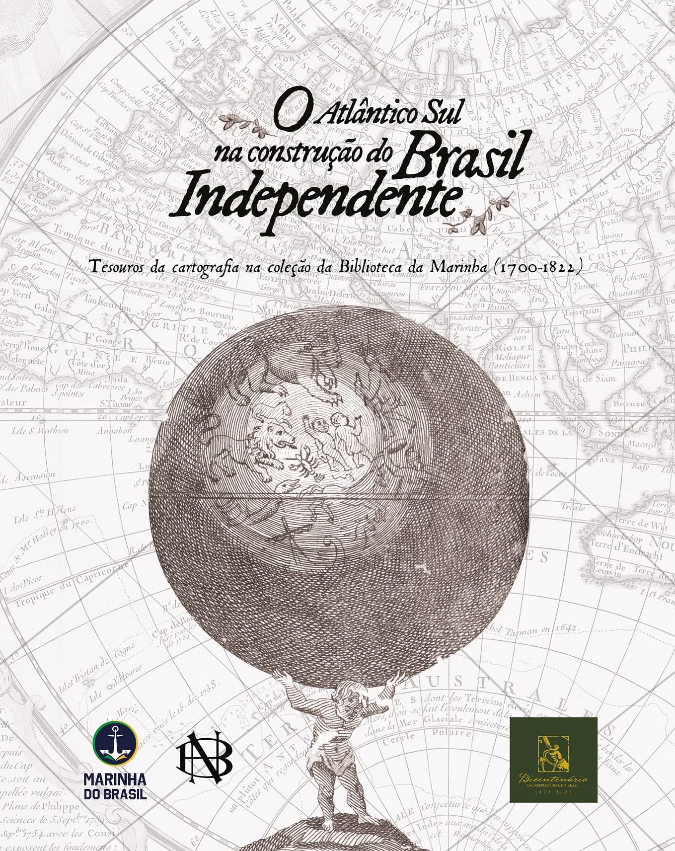 O ATLANTICO SUL NA CONSTRUÇÃO DO BRASIL INDEPENDENTE