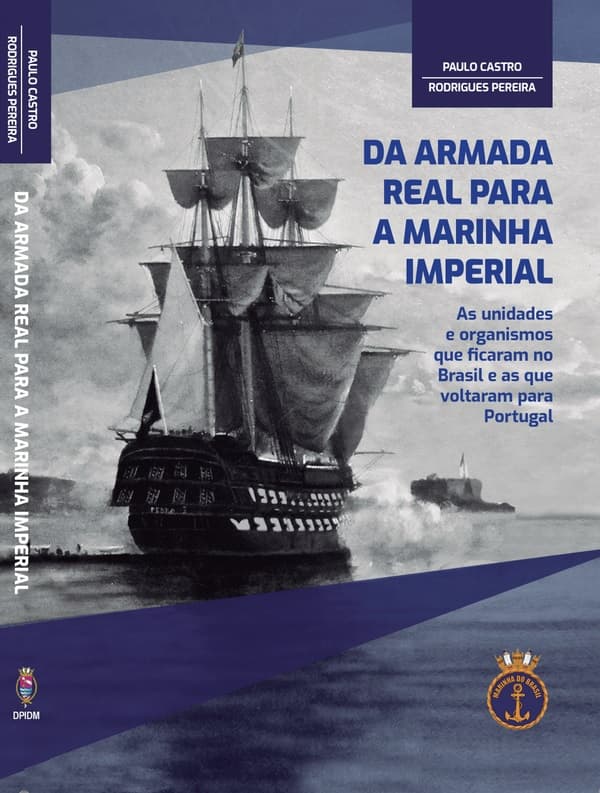 DA ARMADA REAL PARA A MARINHA IMPERIAL