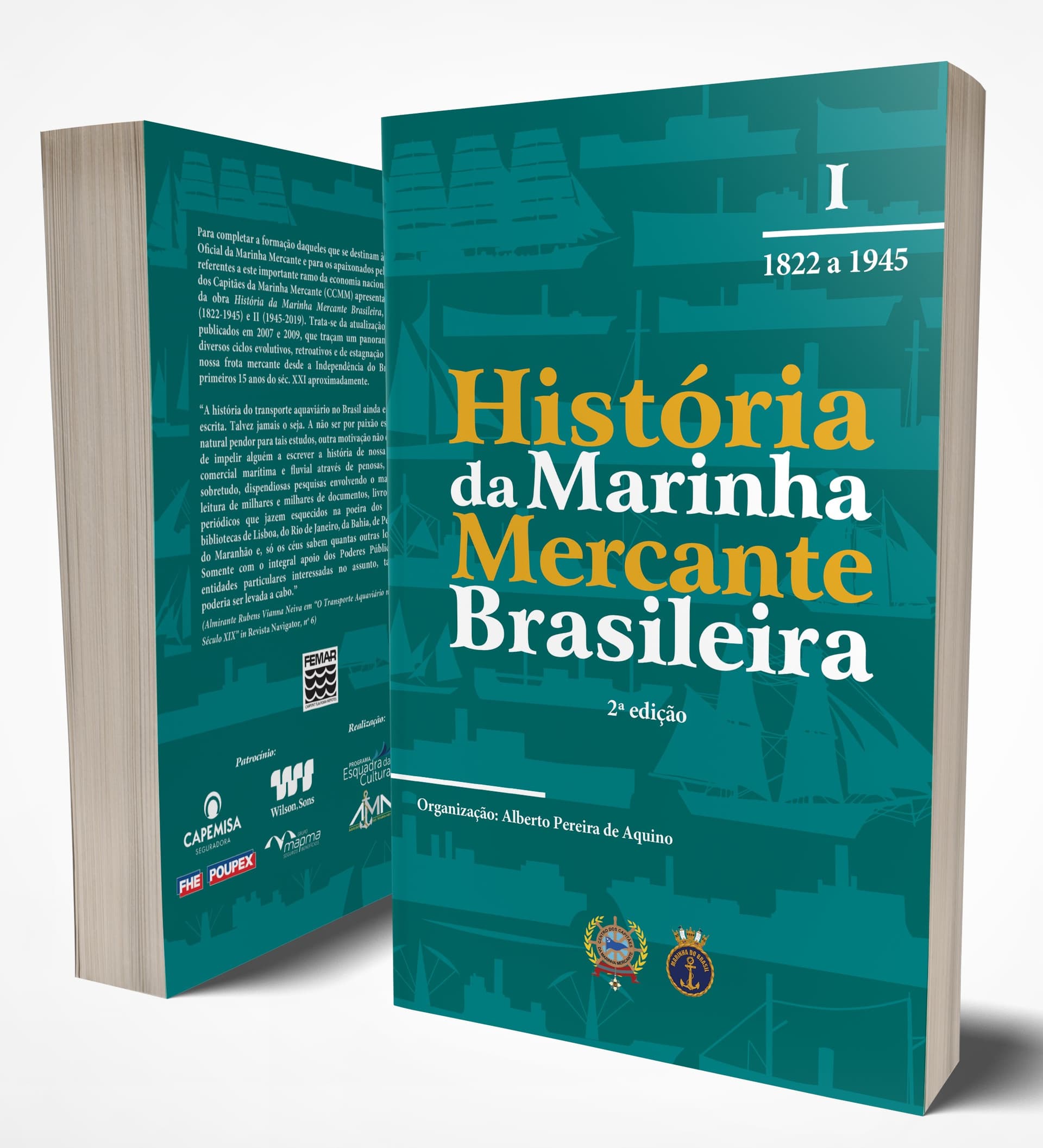 HISTÓRIA DA MARINHA MERCANTE - VOLUMES I e II