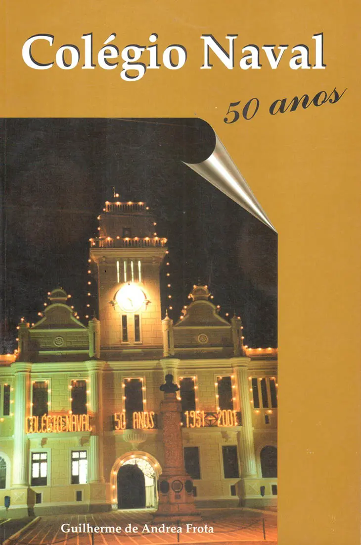 COLÉGIO NAVAL - 50 ANOS