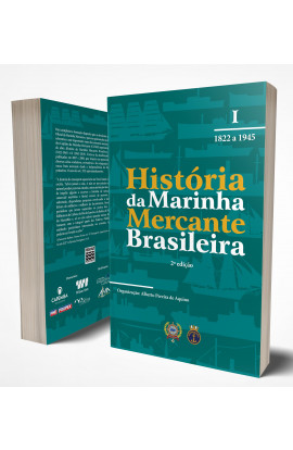 HISTÓRIA DA MARINHA MERCANTE - VOLUMES I e II